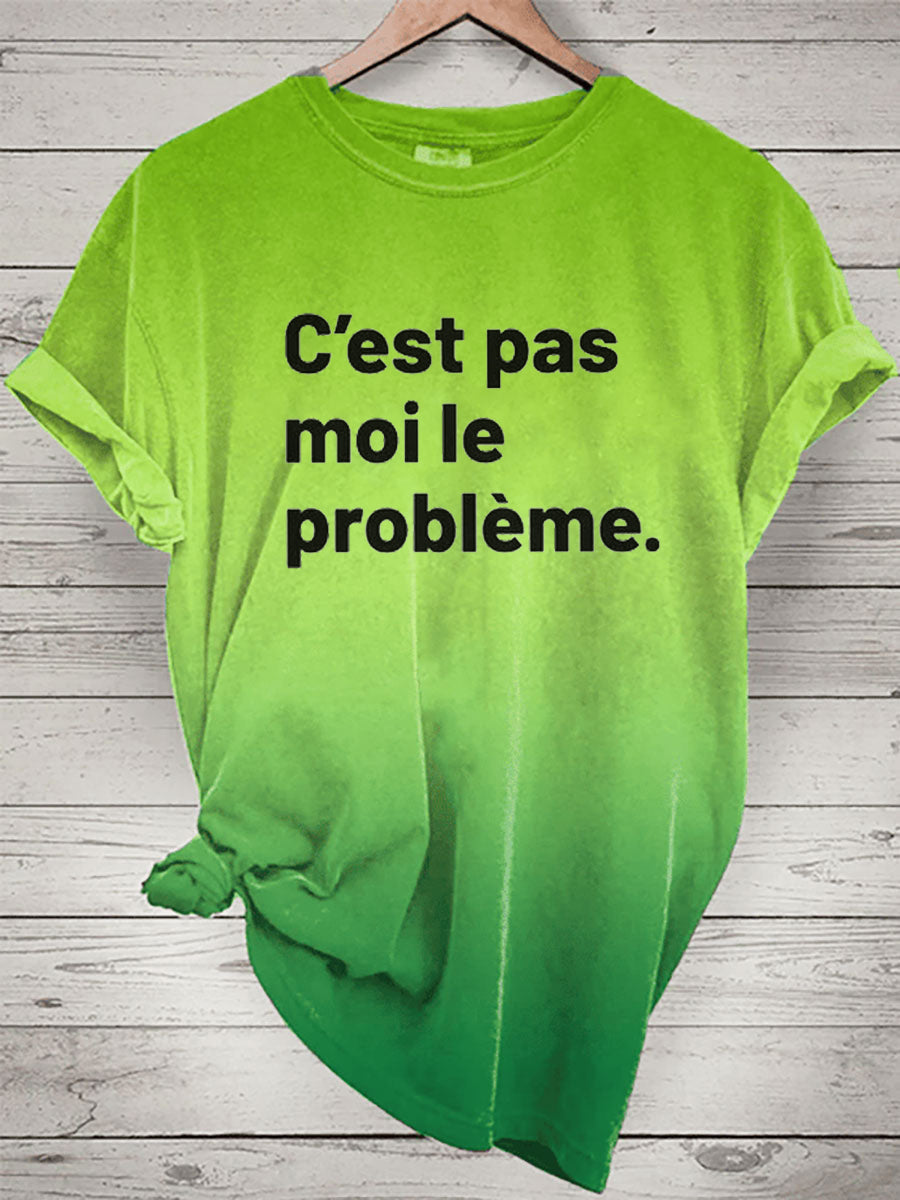 T-shirt C’est pas moi le problèmes Femme B / S