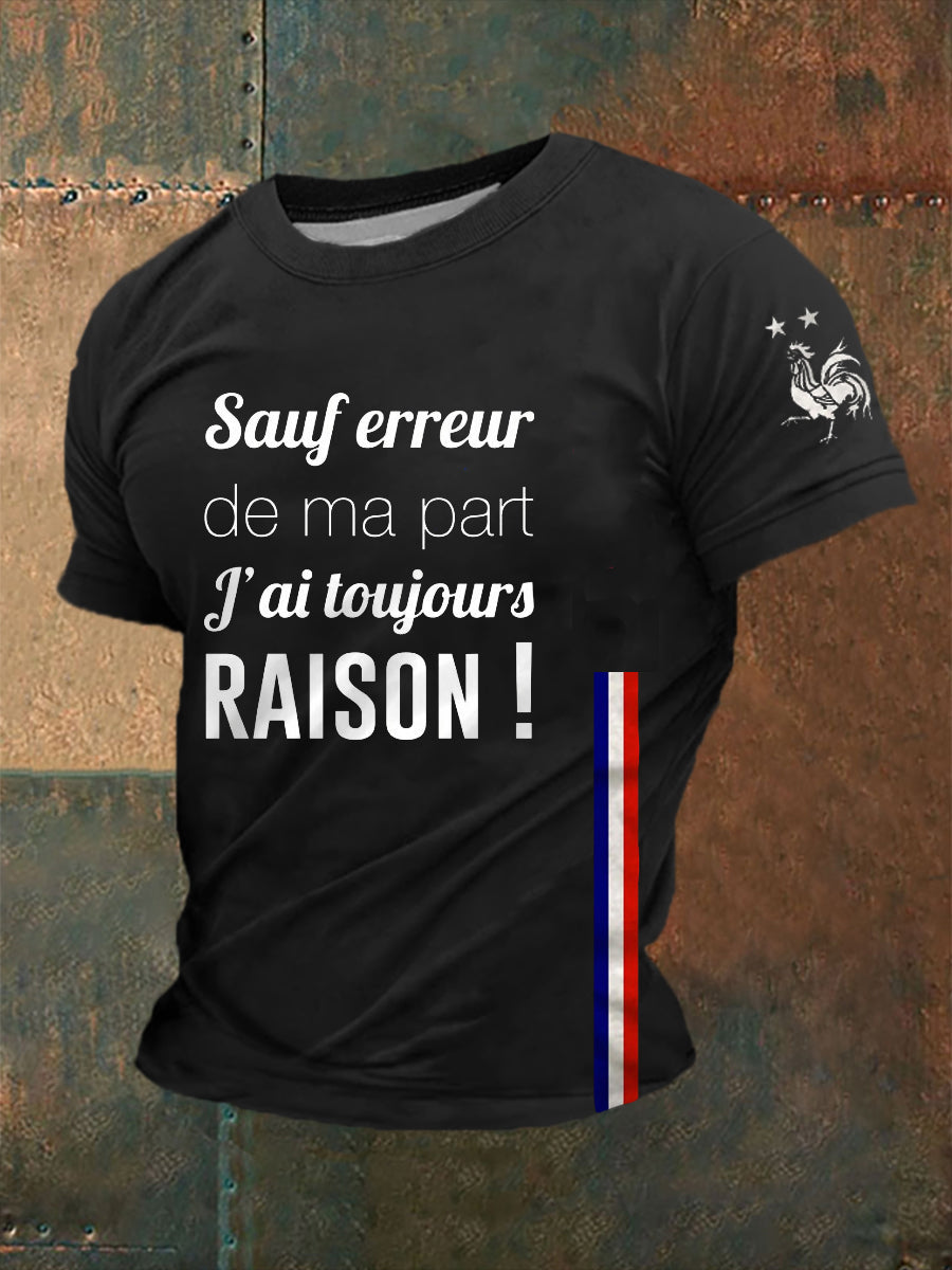T-shirt homme Sauf erreur de ma part j’ai toujours raison Noir / S