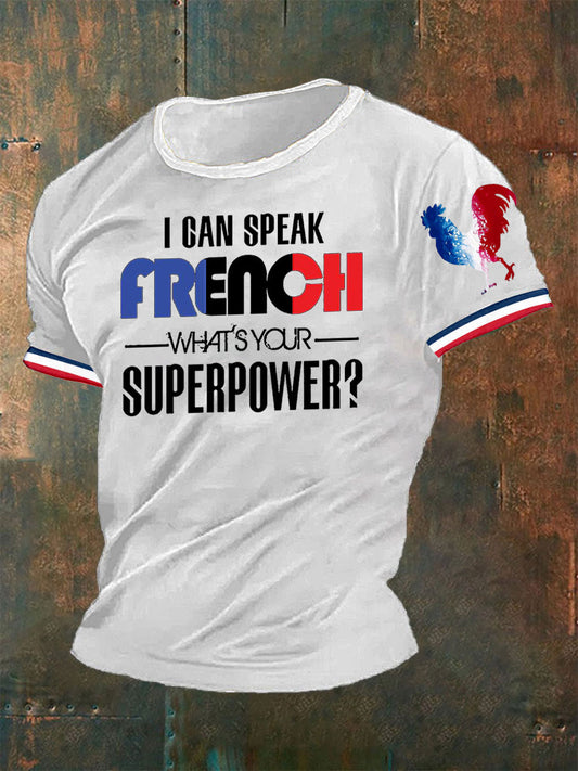 T-shirt I Can Speak French What’s Your Superpower pour homme Blanc / S
