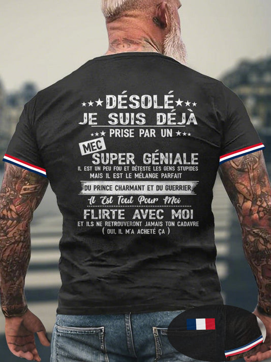 T-shirt Désolé Je Suis Déjà Prise Par Un Mec Super Géniale Homme Noir / S