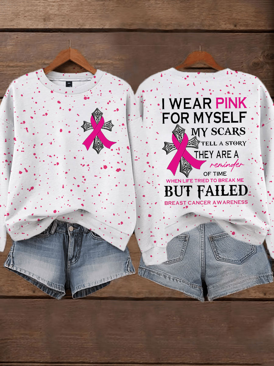 Sensibilisation au cancer du sein des femmes Je porte rose pour moi-même mes cicatrices racontent une histoire Sweatshirt