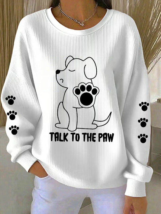 Sweatshirts Talk To The Paw Dog Femme