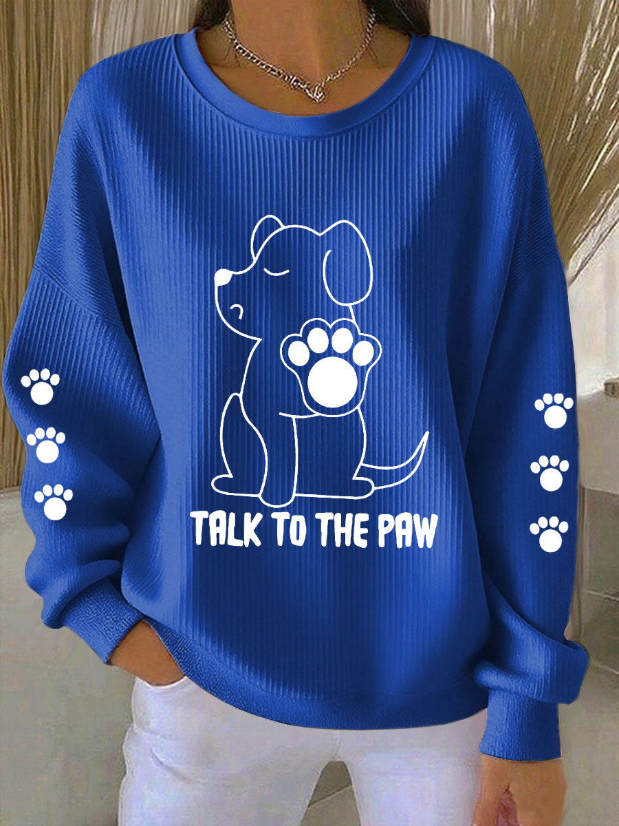 Sweatshirts Talk To The Paw Dog Femme